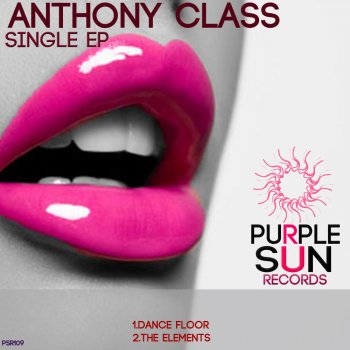 Anthony Class Dance Floor - Original Mix