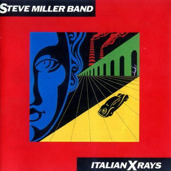 The Steve Miller Band Italian X Rays