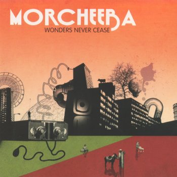 Morcheeba Wonders Never Cease - Diabolical Brothers Remix