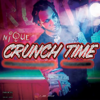 Nique Crunch Time