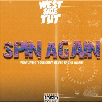 Westside Tut feat. YoungBoy Never Broke Again Spin Again