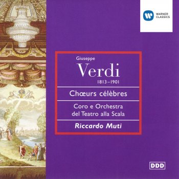 Coro Del Teatro Alla Scala Di Milano, Orchestra Del Teatro Alla Scala, Milano & Riccardo Muti Nabucco: Gli arredi festivi