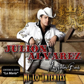 Julión Álvarez y su Norteño Banda La María