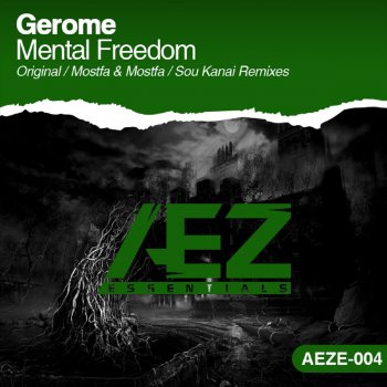 gerome Mental Freedom (Sou Kanai Remix)