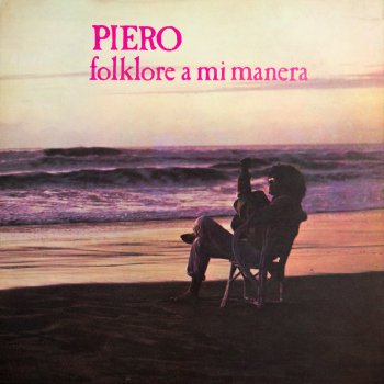 Piero A los Bosques Yo Me Interno