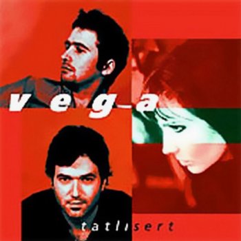 Vega Aşk Başlar