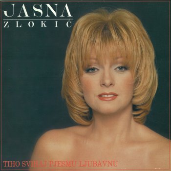 Jasna Zlokić Probudi Me U Sedam