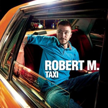 Robert M New Feeling