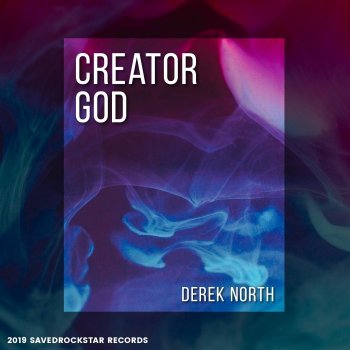 Исполнитель Derek North, альбом Creator God