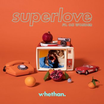 Whethan feat. Oh Wonder Superlove