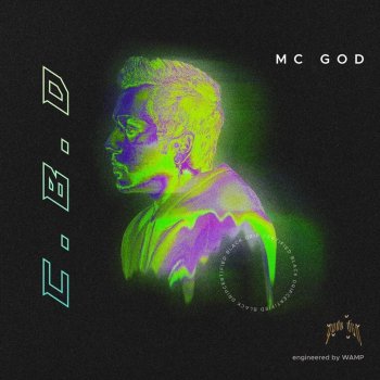Исполнитель MC God, альбом CBD