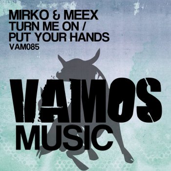 Mirko & Meex Turn Me On