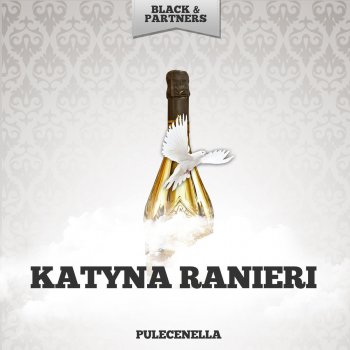 Katyna Ranieri Cantilena Del Trainante - Original Mix