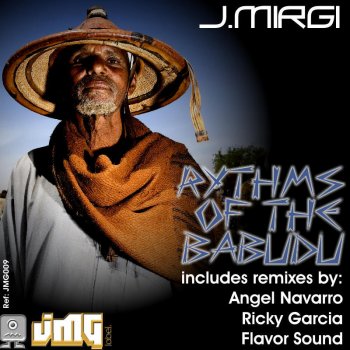 J. Mirgi Rhythms Of The Babudu (Original Mix)