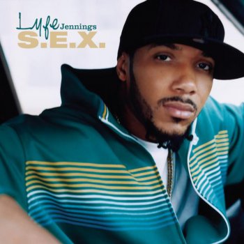 Lyfe Jennings feat. LaLa Brown S.E.X.