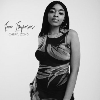 Cheryl Zondi Love Imposes