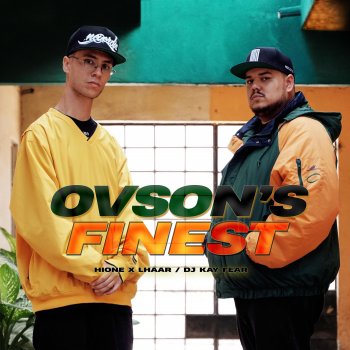 Hione feat. LhaaR & DJ KayFear Ovson's Finest