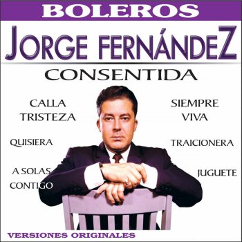 Jorge Fernández Así Fue