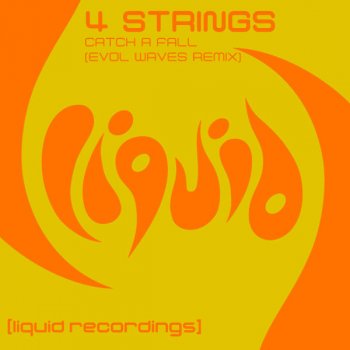 4 Strings Catch A Fall - Evol Waves Remix