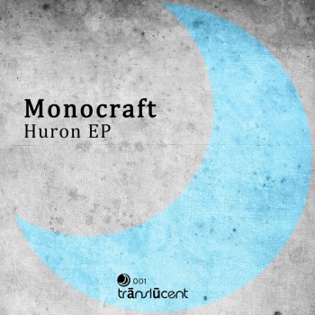 Monocraft Huron