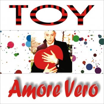 Toy Amore vero (Karaoke version)