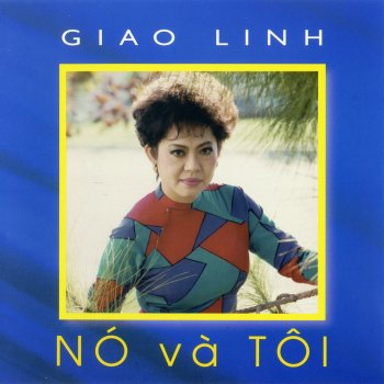 Giao Linh No Va Toi