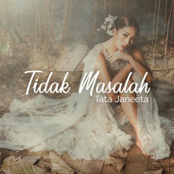 Tata Janeeta Tidak Masalah