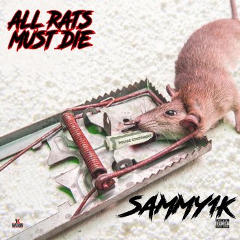 Sammy1k All Rats Must Die