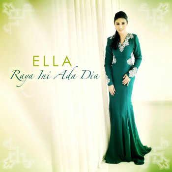 Ella Raya Ini Ada Dia