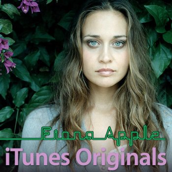 Fiona Apple I Know - Live at iTunes Originals