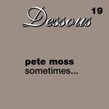 Pete Moss Overflow - Original Mix