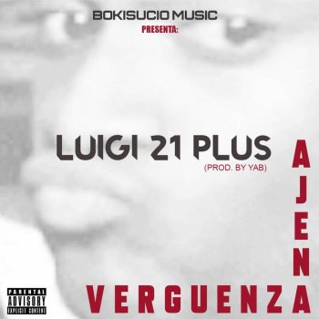 Luigi 21 Plus Vergüenza Ajena