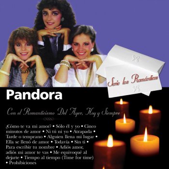 Pandora Tiempo Al Tiempo (Time for Time)