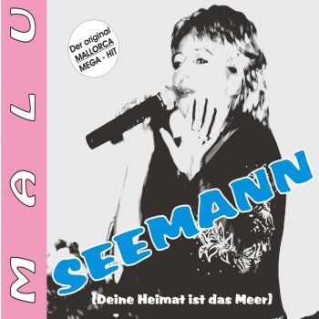 Malu Seemann (Deine Heimat ist das Meer) [Maxi Edit]