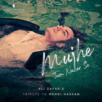 Ali Zafar Mujhe Tum Nazar Se