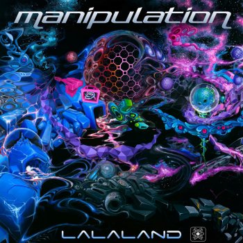 Manipulation Lalaland