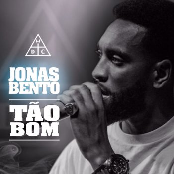 Jonas Bento Tão Bom