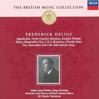 Frederick Delius feat. Orchestra of the Welsh National Opera & Sir Charles Mackerras Appalachia - Ed. Beecham: Andante