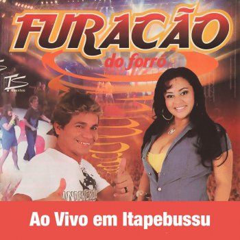 Furacão do Forró Sempre Julga Esse Amor - Ao Vivo