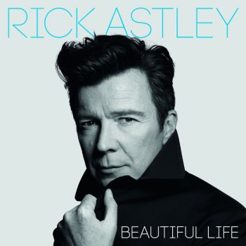 Rick Astley Beautiful Life - Edit