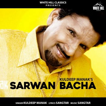 Kuldeep Manak Sarwan Bacha