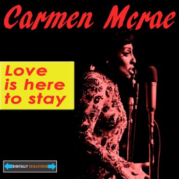 Carmen McRae If You'd Stay the Way I Dreamt About You