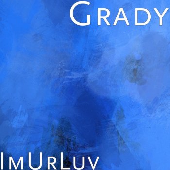 Grady ImUrLuv