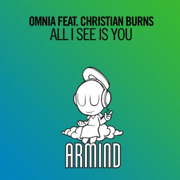 Omnia feat. Christian Burns All I See Is You - Extended Mix