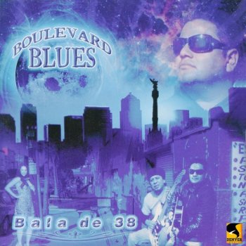 Boulevard Blues El Chopo