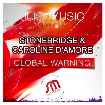 Исполнитель Stonebridge & Caroline D'Amore, альбом Global Warming