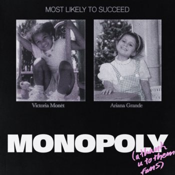 Ariana Grande feat. Victoria Monét MONOPOLY