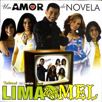 Limão Com Mel Um Amor de Novela