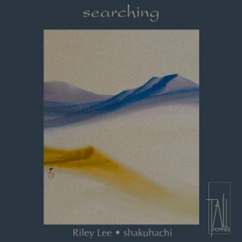 Riley Lee Chosi/Searching