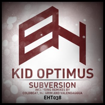 Исполнитель Kid Optimus, альбом Subversion